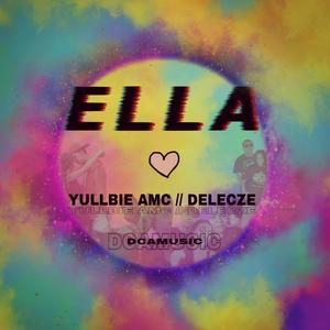 Ella (feat. D'elecze)