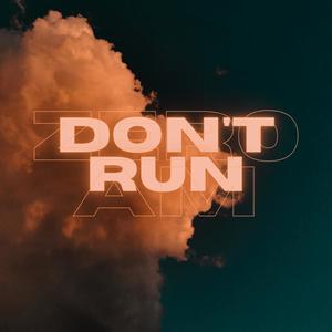 Don't Run