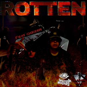 ROTTEN (feat. CHXZER) (Explicit)