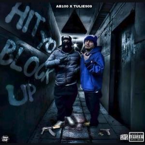 Hit Yo Block Up (Explicit)