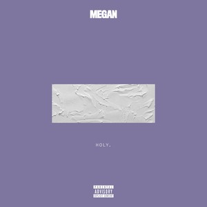 Holy (Explicit)
