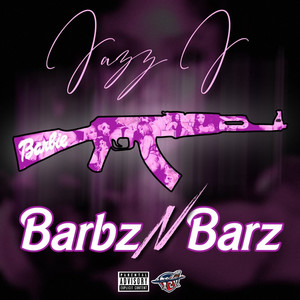 Barbz ‘n Barz (Explicit)