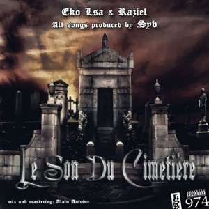 Le son du cimetiere (Explicit)