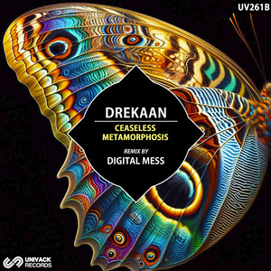 Ceaseless Metamorphosis (Digital Mess Remix)
