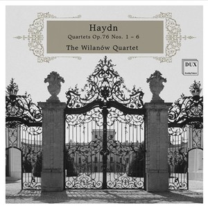 HAYDN, J.: String Quartets, Op. 76 (Wilanow Quartet)