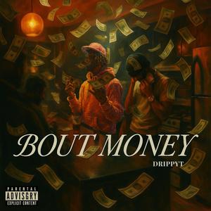BOUT MONEY (Explicit)