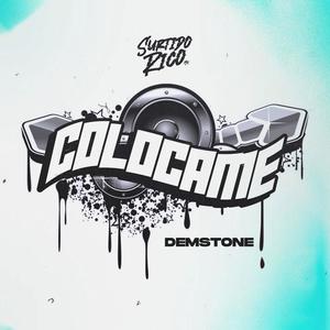 COLOCAME (feat. Demstone)