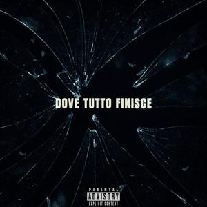 Dove tutto finisce (Explicit)