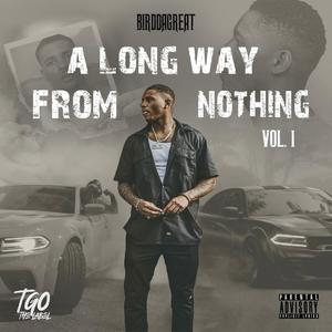 A Long Way From Nothing, Vol. 1 (Explicit)