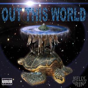 Out This World (Explicit)