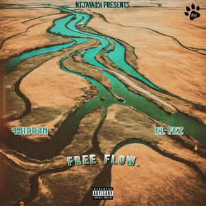 FREE FLOW. (feat. El-Fez) (Explicit)