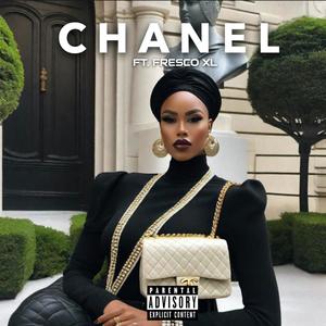 Chanel (feat. Fresco XL) [Explicit]