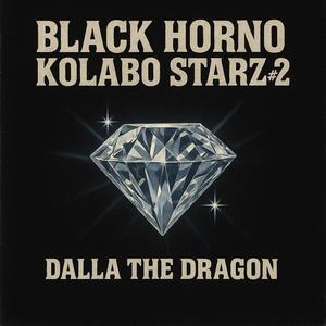 BLACK HORNO KOLABO STARZ #2 (Explicit)