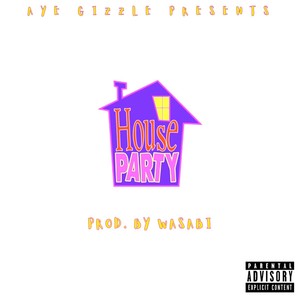 House Party (Explicit)