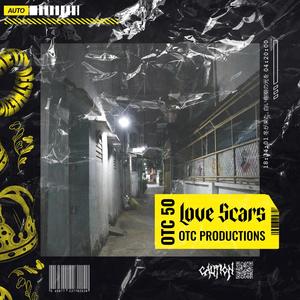 Love Scars (Explicit)