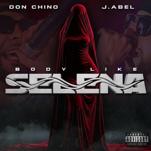 Body Like Selena (Explicit)