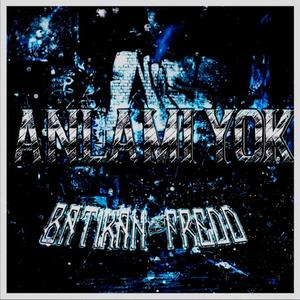 Anlamı Yok(feat. Fredd) (Explicit)