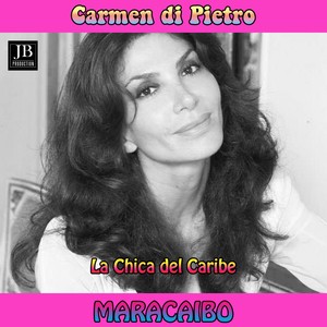 Maracaibo Remix Carmen Di Pietro