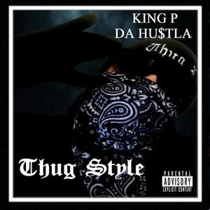 Thug Style (Explicit)