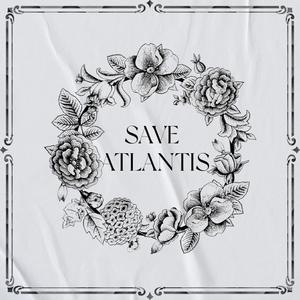 SAVE ATLANTIS