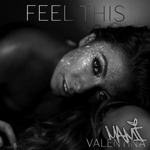 Feel This (Explicit)