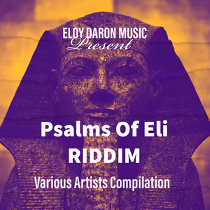 Psalms of Eli Riddim  (Various Artists Compilation)