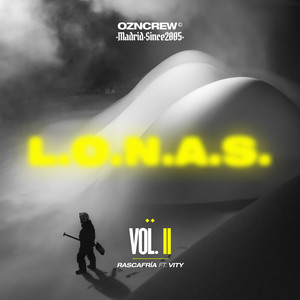 Volumen 2 L.O.N.A.S Rascafría (Explicit)