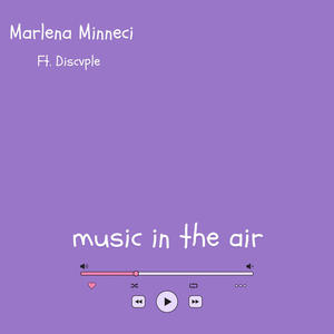 Music In The Air (feat. Discvple)