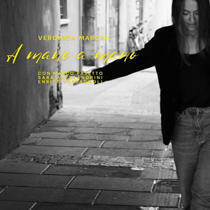 A mano a mano (feat. Marco Pasetto, Sara Alessandrini & Enrico Terragnoli)