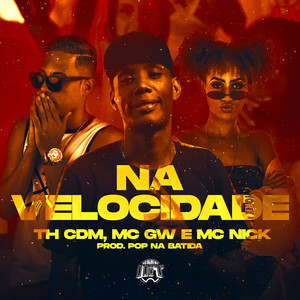 Na Velocidade (Explicit)