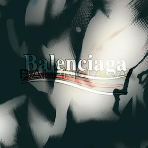 balenciaga (feat. kxtamine) [Explicit]