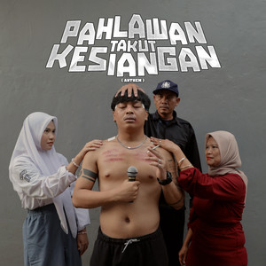 Pahlawan Takut Kesiangan (Anthem)