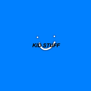 KID STUFF