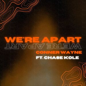 We're Apart