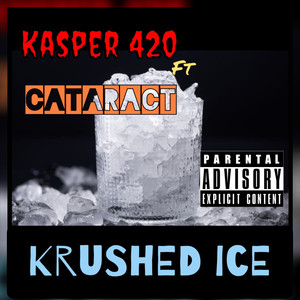 Krushed Ice (Explicit)