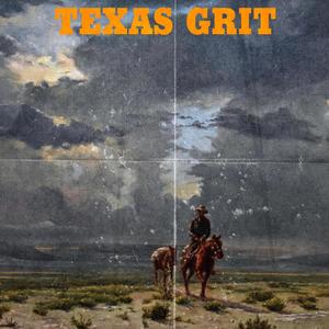 TEXAS GRIT (Explicit)