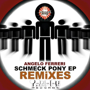 Schmeck Pony Remixes