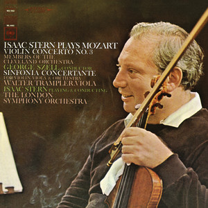 Mozart: Violin Concerto No. 3, K. 216 & Sinfonia Concertante, K. 364 (Remastered)