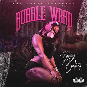 Bubble Wrap (Explicit)