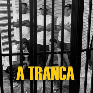 A Tranca