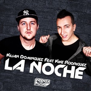 La Noche (Radio Edit)