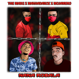 Nana Robala (Extended Version) [Explicit]