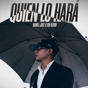 Quien Lo Hará (feat. KiD DEiViD)