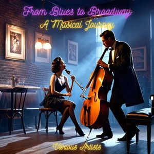 Various Artists - From Blues to Broadway: A Musical Journey