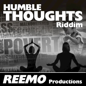 Humble Thoughts(Riddim)