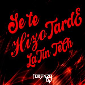 Se Te Hizo Tarde (feat. Brian Roa Dj)