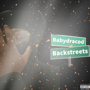 Backstreets (Explicit)