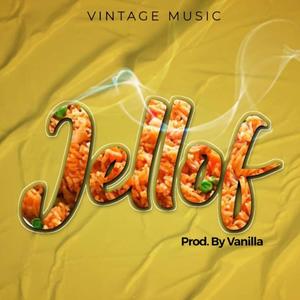 JELLOF(feat. Tahram, Sokan, Young presh & Vanilla)