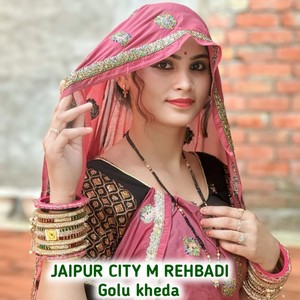 Jaipur City M Rahbadi