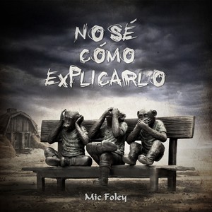 No sé como explicarlo (Explicit)